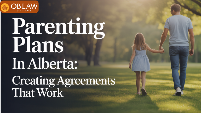 Parenting Plans in Alberta: Creating Agreements That Work