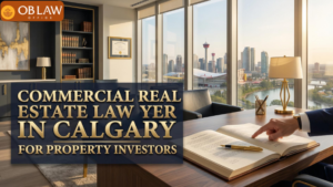 Commercial Real Estate Lawyer in Calgary for Property Investors