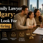 Hiring Family Lawyer in Calgary